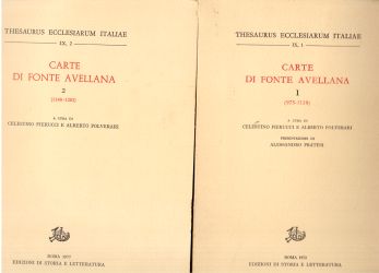 Carte di Fonte Avellana Vol. I (975-1139), Vol. II (1140-1202), Celestino Pierucci, Alberto Polverari, Alessandro Pratesi